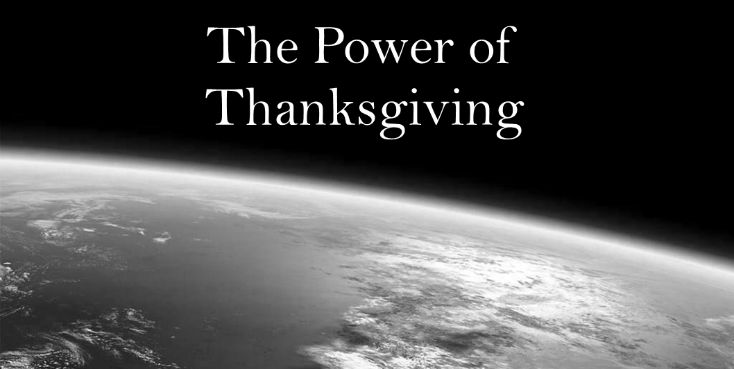 The POWER of Thanksgiving