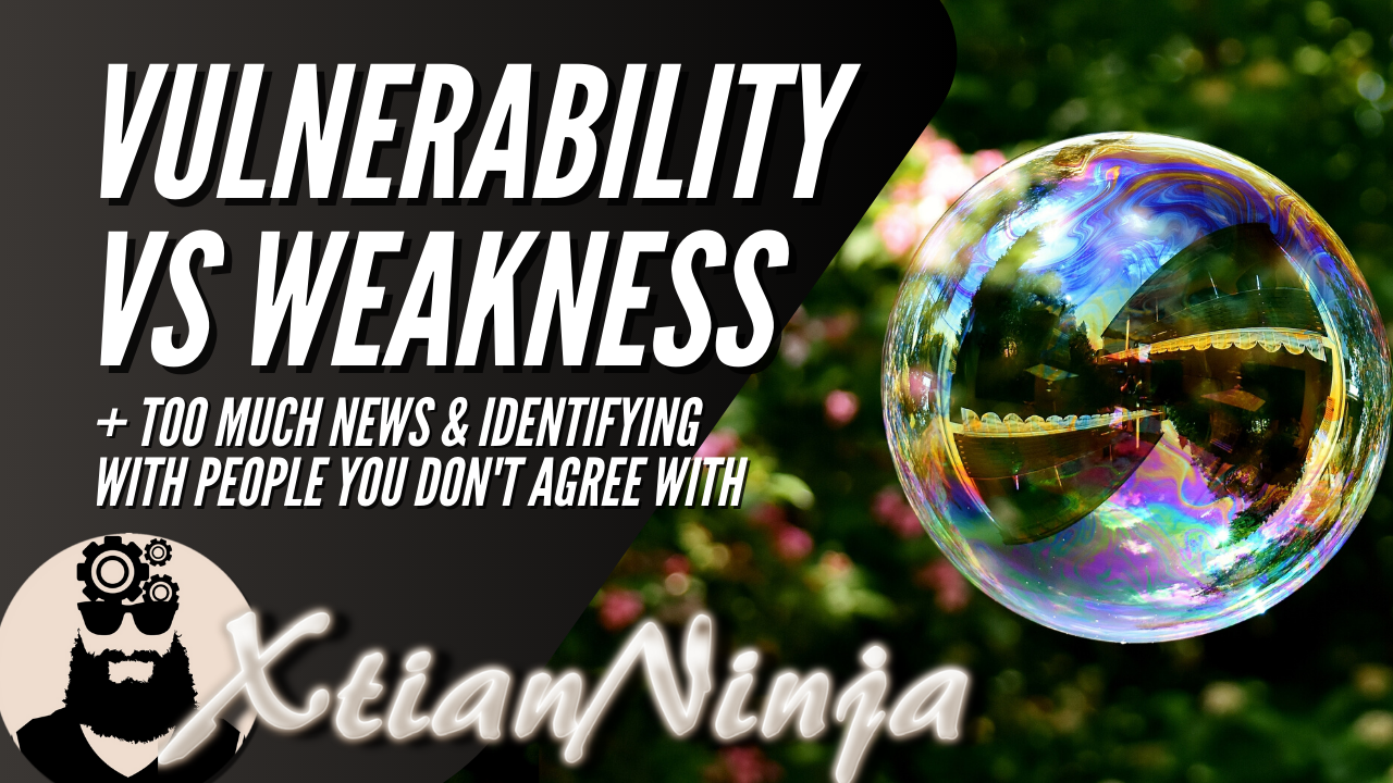 Weakness vs Vulnerability, Knowledge & News, Common Ground with LGBTQ+? (Live AMA Ep. 5)