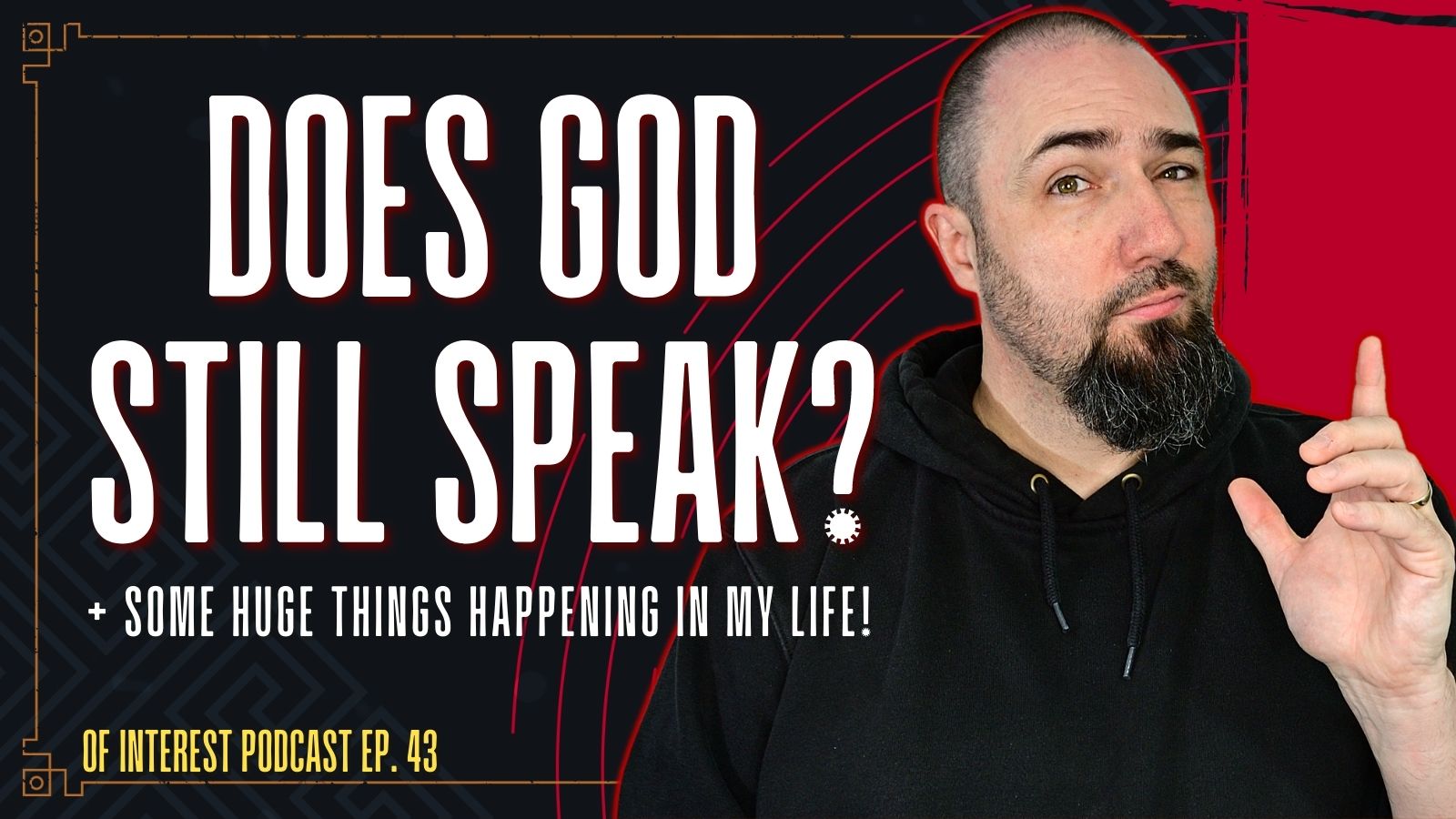 If God Speaks, Why Don’t We Hear Him?
