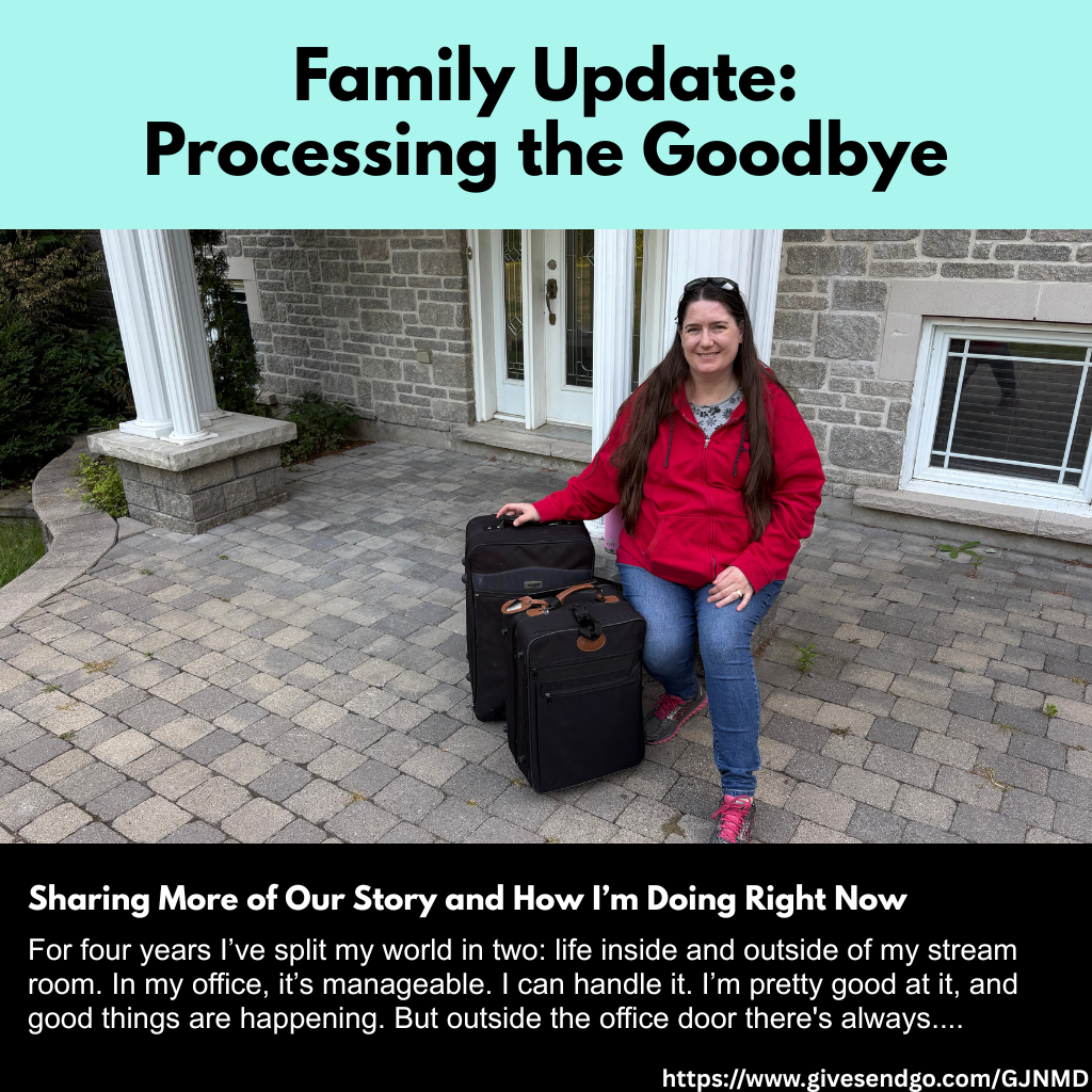 Family Update: Processing the Goodbye