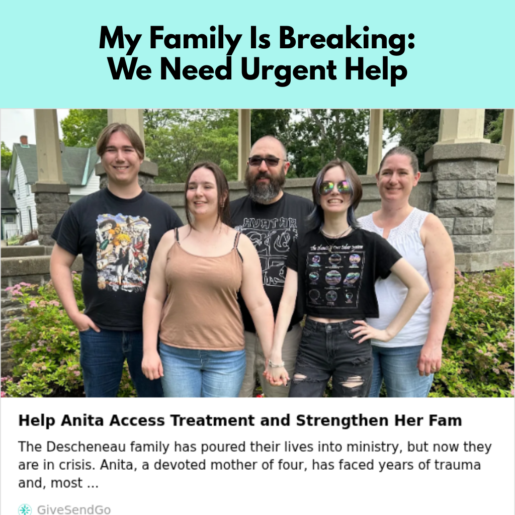 My Family Is Breaking: We Need Urgent Help